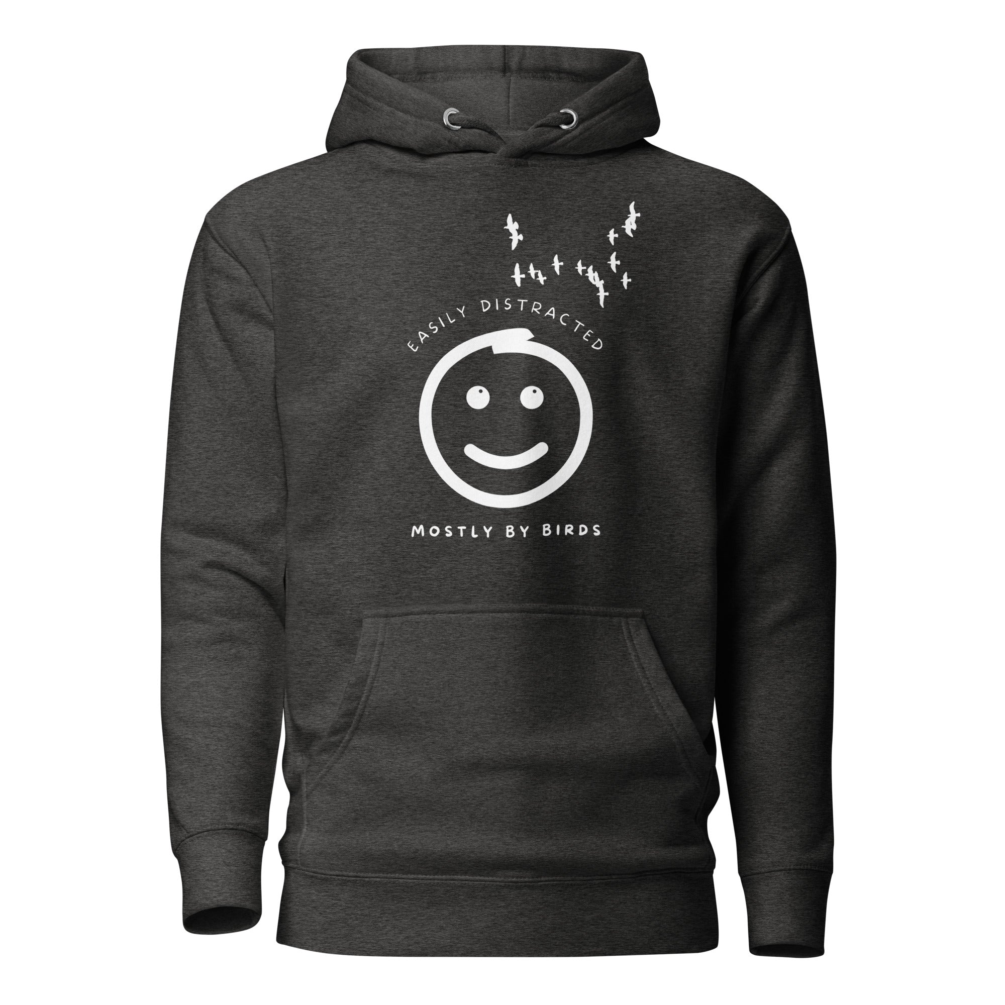 Heather gray hoodie with a smiley face looking off to the right at a flock of birds and the words Easily Distracted, Mostly By Birds on the front.