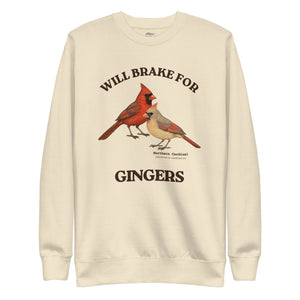 Bone colored sweatshirt with male and female cardinal design and text 'WILL BRAKE FOR GINGERS'