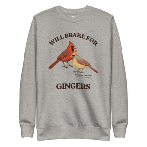 Gray sweatshirt with male and female cardinal design and text 'WILL BRAKE FOR GINGERS'
