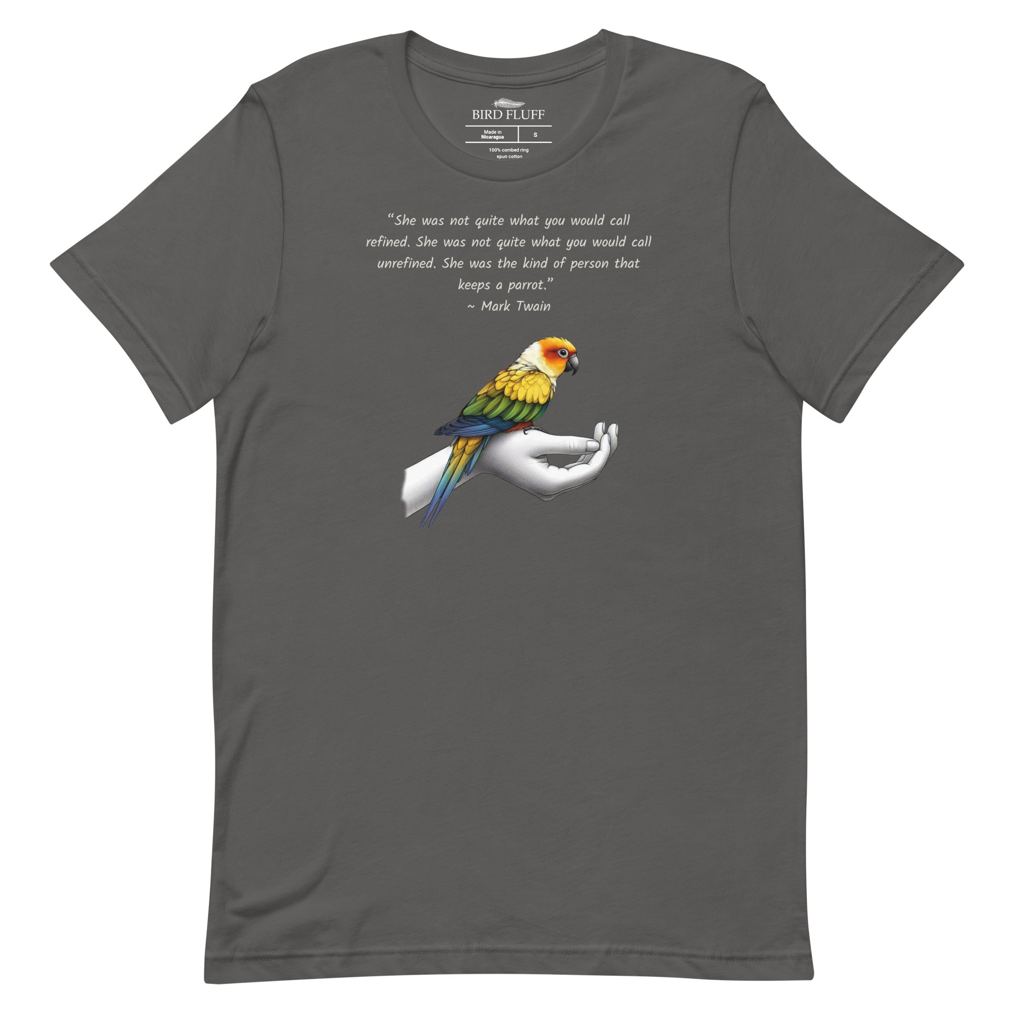 Unisex dark gray  t-shirt with a sun conure on a hand and a Mark Twain quote about a woman who keeps parrots.