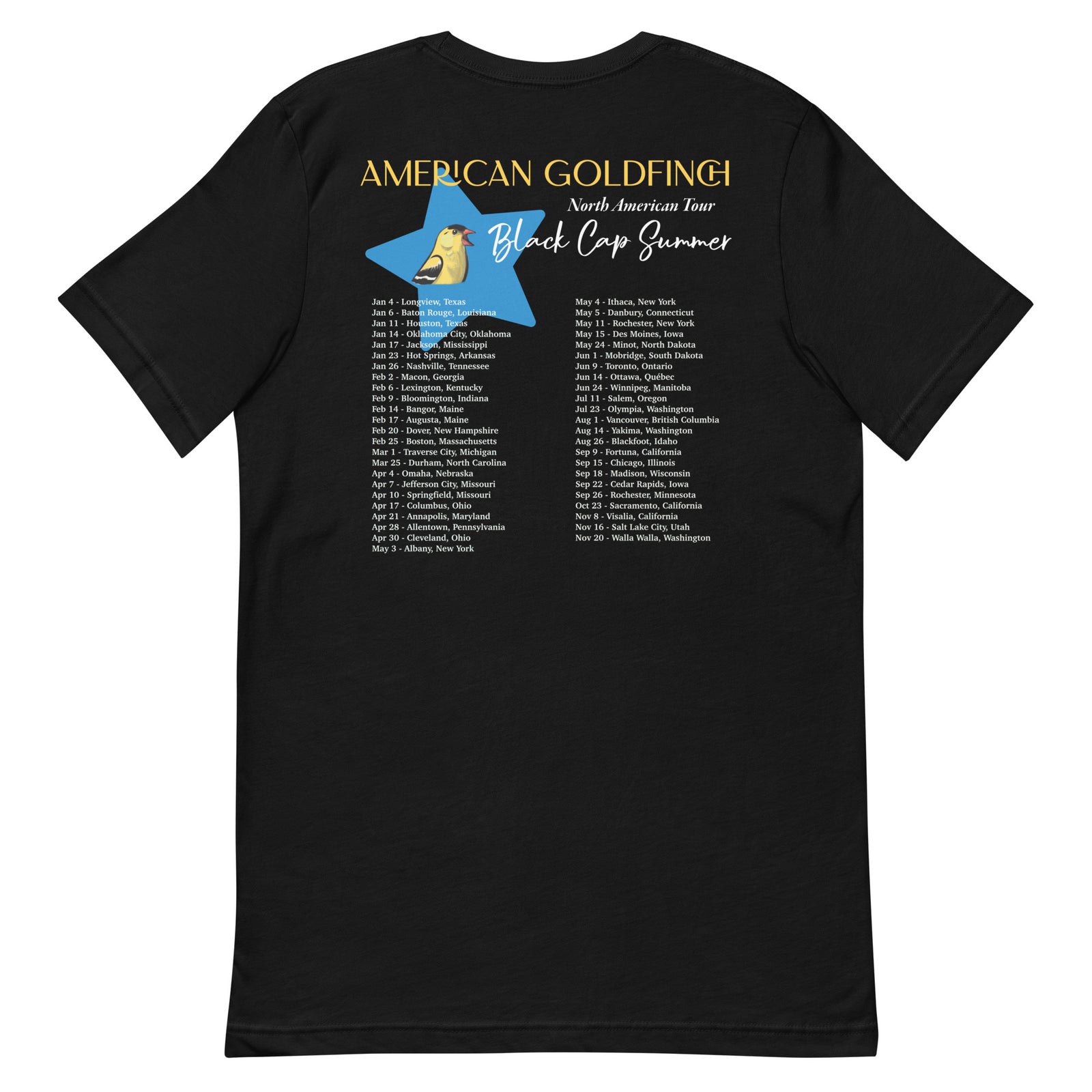 Black unisex bird shirt featuring an American goldfinch singing into a microphone with a list of dates and cities on the back where the bird is commonly seen.