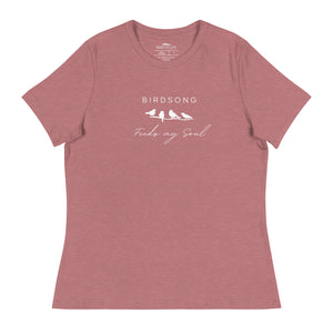 Heathered mauve women's bird t-shirt with the words Birdsong feeds my soul placed above and below a white graphic of 4 birds on a branch.
