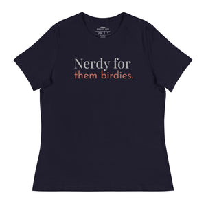 Navy blue women's bird shirt with the words Nerdy for them birdies on the front in two coordinating fonts and colors.