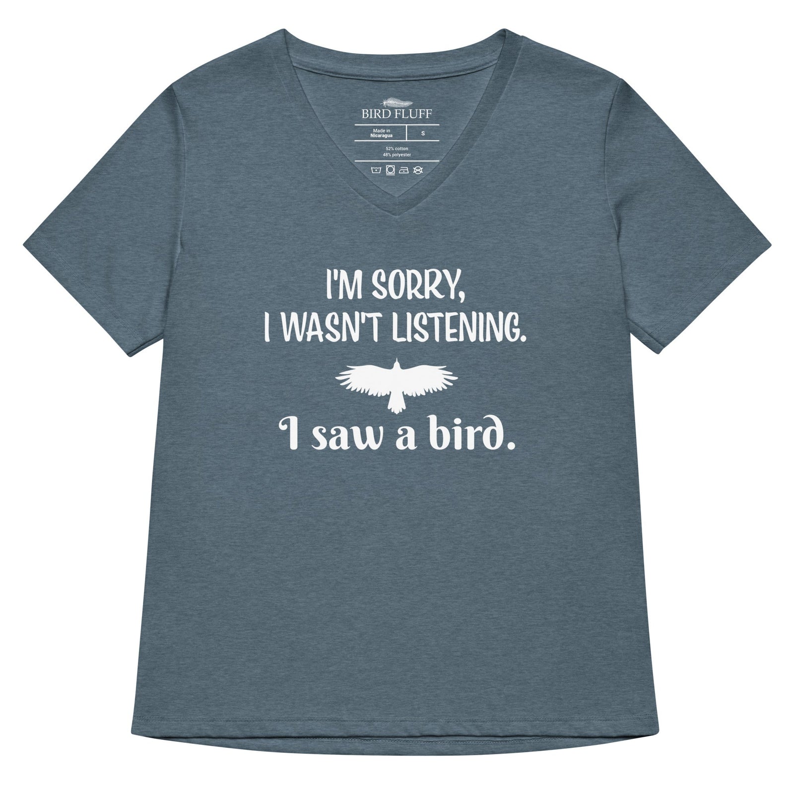 I'm Sorry I Wasn't Listening, I Saw a Bird Women’s Relaxed V-neck Bird T-shirt-RtnSale