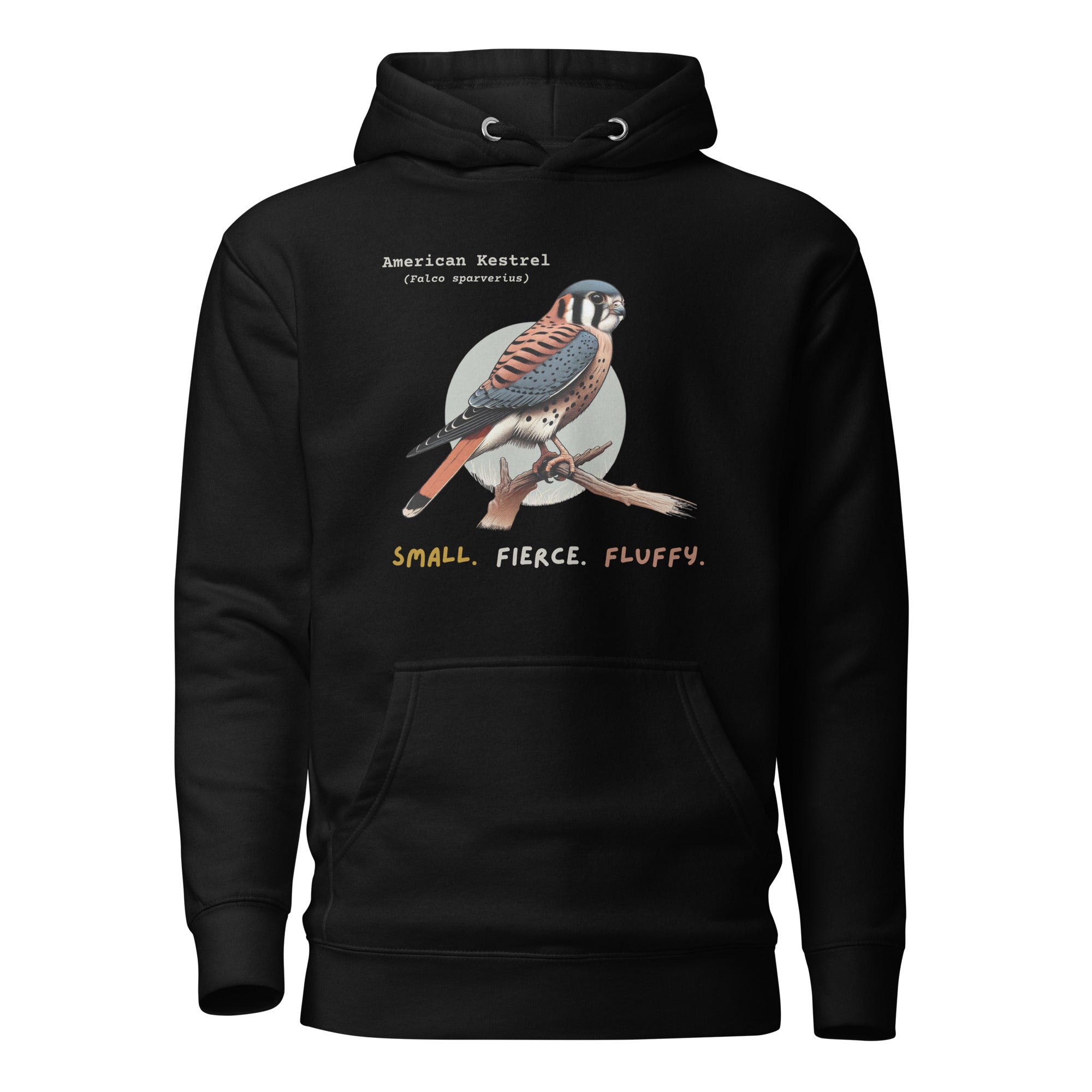 Black hooded unisex bird sweatshirt with the words, "Small. Fierce. Fluffy" below an illustration of an American Kestrel. 