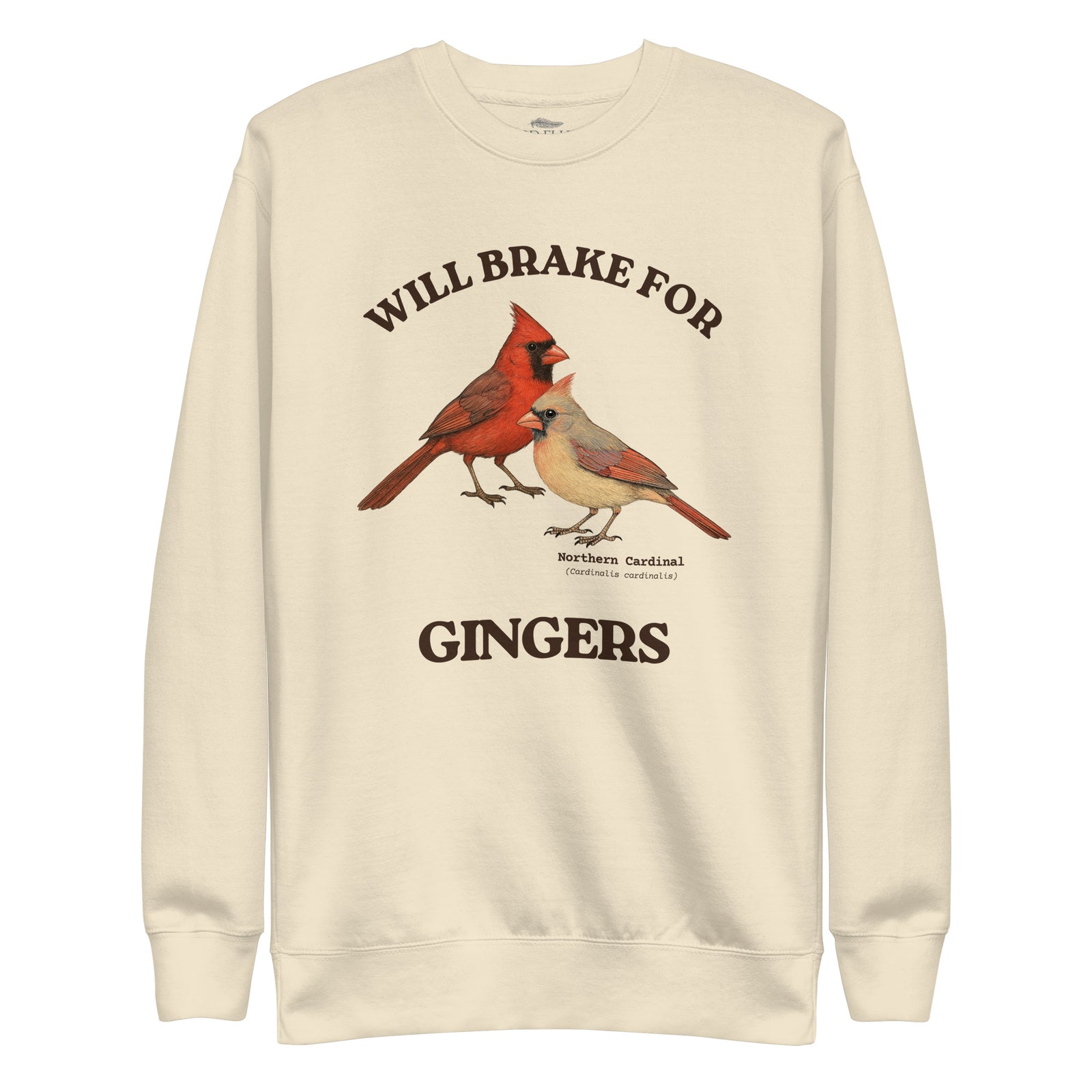 Bone colored sweatshirt with male and female cardinal design and text 'WILL BRAKE FOR GINGERS'