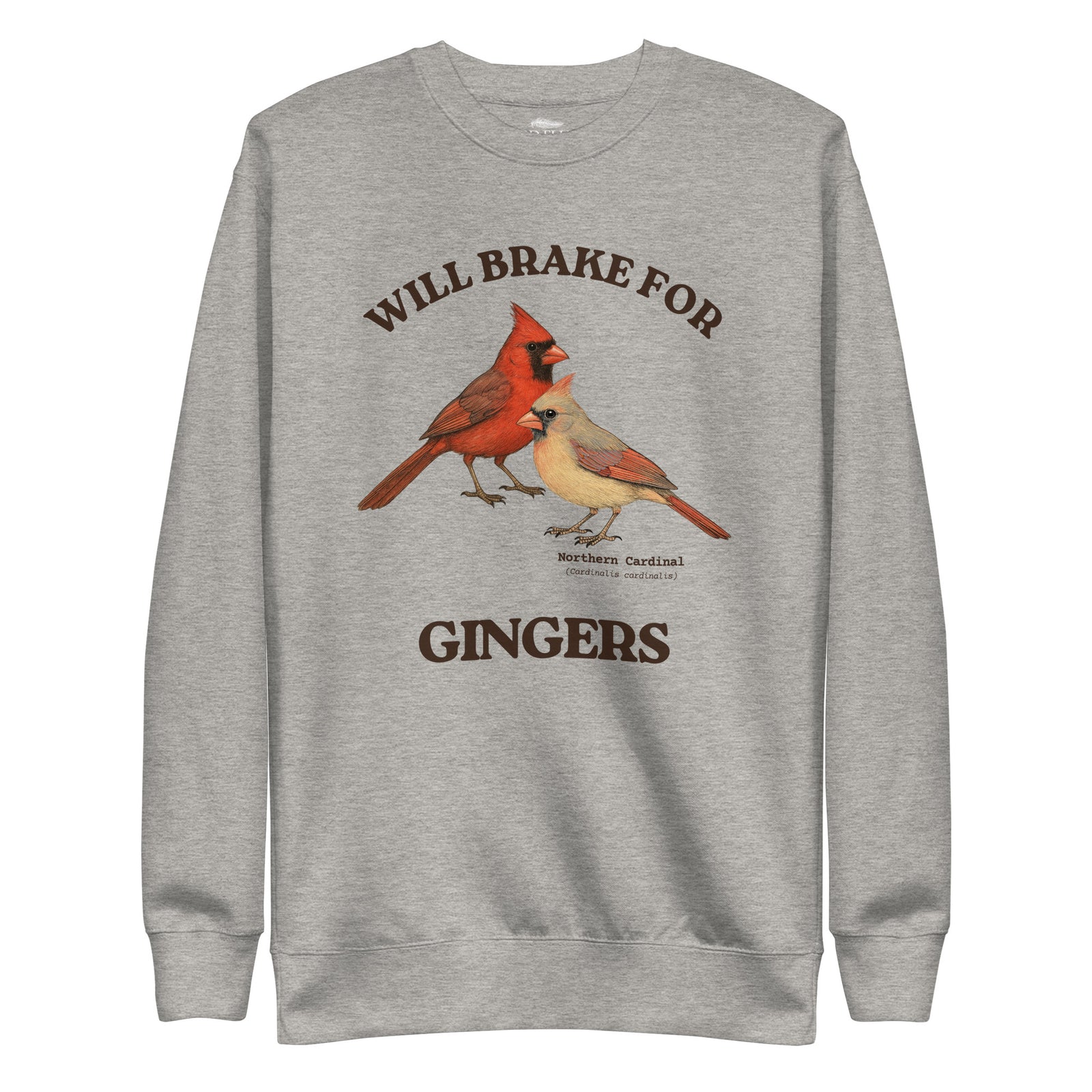 Gray sweatshirt with male and female cardinal design and text 'WILL BRAKE FOR GINGERS'