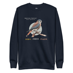 Navy unisex bird sweatshirt with the words, "Small. Fierce. Fluffy" below an illustration of an American Kestrel. 