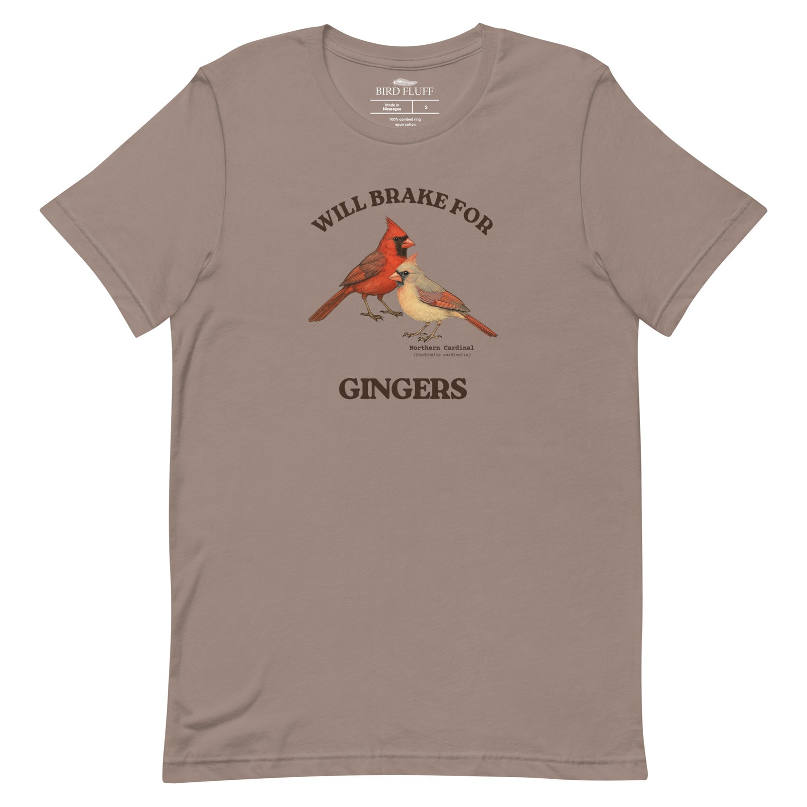 Grey tan bird shirt with a male and female northern cardinal and the words, "Will Brake for Gingers"